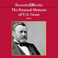 Personal_Memoirs_of_Ulysses_S__Grant__Part_One